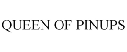 QUEEN OF PINUPS trademark