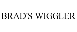 BRAD'S WIGGLER trademark