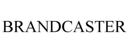 BRANDCASTER trademark