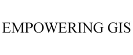 EMPOWERING GIS trademark