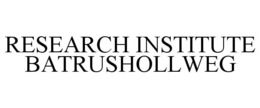 RESEARCH INSTITUTE BATRUSHOLLWEG trademark