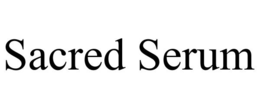 SACRED SERUM trademark