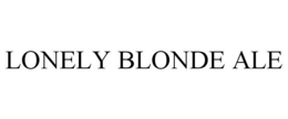 LONELY BLONDE ALE trademark
