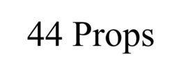 44 PROPS trademark