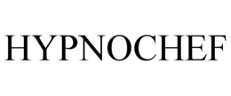 HYPNOCHEF trademark