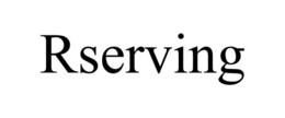 RSERVING trademark