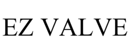 EZ VALVE trademark