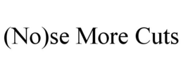 (NO)SE MORE CUTS trademark