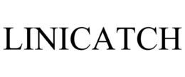 LINICATCH trademark