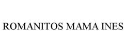 ROMANITOS MAMA INES trademark