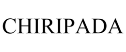 CHIRIPADA trademark