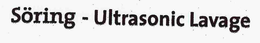 SÖRING - ULTRASONIC LAVAGE trademark