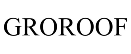 GROROOF trademark