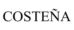 COSTEÑA trademark