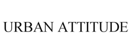 URBAN ATTITUDE trademark