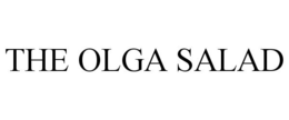 THE OLGA SALAD trademark