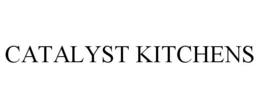 CATALYST KITCHENS trademark