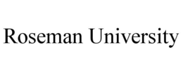 ROSEMAN UNIVERSITY trademark