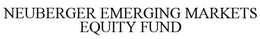 NEUBERGER EMERGING MARKETS EQUITY FUND trademark