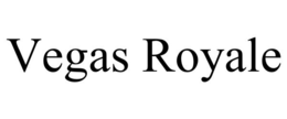 VEGAS ROYALE trademark