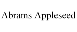 ABRAMS APPLESEED trademark
