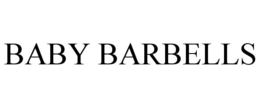 BABY BARBELLS trademark