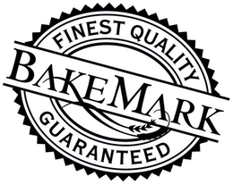BAKEMARK FINEST QUALITY GUARANTEED trademark