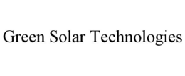 GREEN SOLAR TECHNOLOGIES trademark