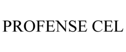PROFENSE CEL trademark