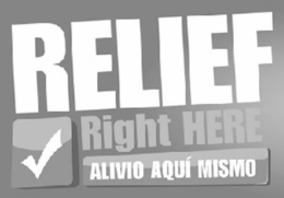 RELIEF RIGHT HERE ALIVIO AQUI MISMO trademark