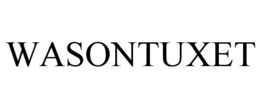 WASONTUXET trademark