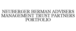 NEUBERGER BERMAN ADVISERS MANAGEMENT TRUST PARTNERS PORTFOLIO trademark