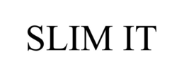 SLIM IT trademark