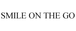 SMILE ON THE GO trademark