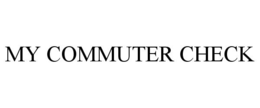 MY COMMUTER CHECK trademark