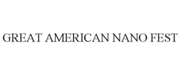 GREAT AMERICAN NANO FEST trademark