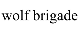 WOLF BRIGADE trademark