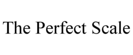 THE PERFECT SCALE trademark