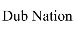 DUB NATION trademark