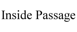 INSIDE PASSAGE trademark