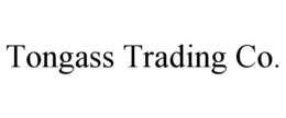 TONGASS TRADING CO. trademark