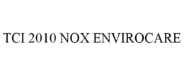 TCI 2010 NOX ENVIROCARE trademark