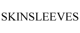 SKINSLEEVES trademark