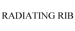 RADIATING RIB trademark