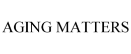AGING MATTERS trademark