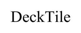 DECKTILE trademark