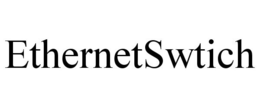 ETHERNETSWTICH trademark
