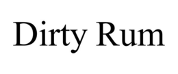 DIRTY RUM trademark