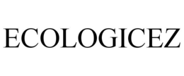 ECOLOGICEZ trademark