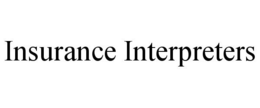 INSURANCE INTERPRETERS trademark